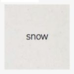 Snow